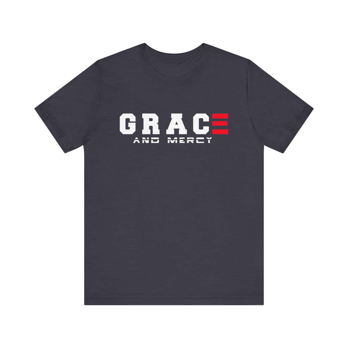 Grace and Mercy T-Shirt