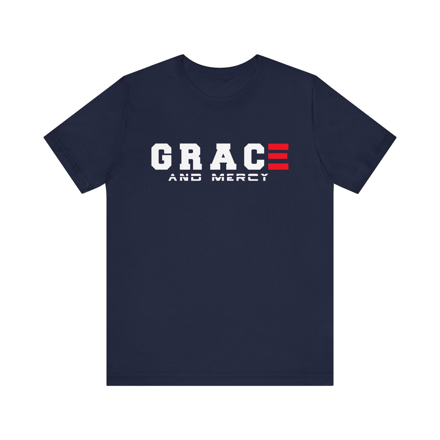 Grace and Mercy T-Shirt