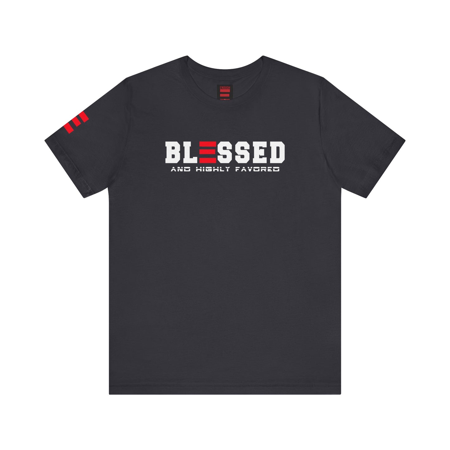 BLESSED and HIGHLY FAVORED SHORT SLEEVE TEE- INSPIRATIONAL WEAR, FAITH-BASED Fashion, Everyday Comfort, Perfect Gift for Celebrations