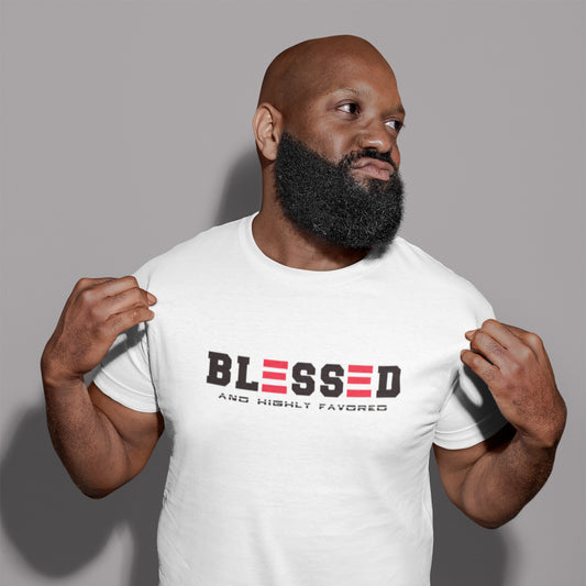 BLESSED and HIGHLY FAVORED T-SHIRT