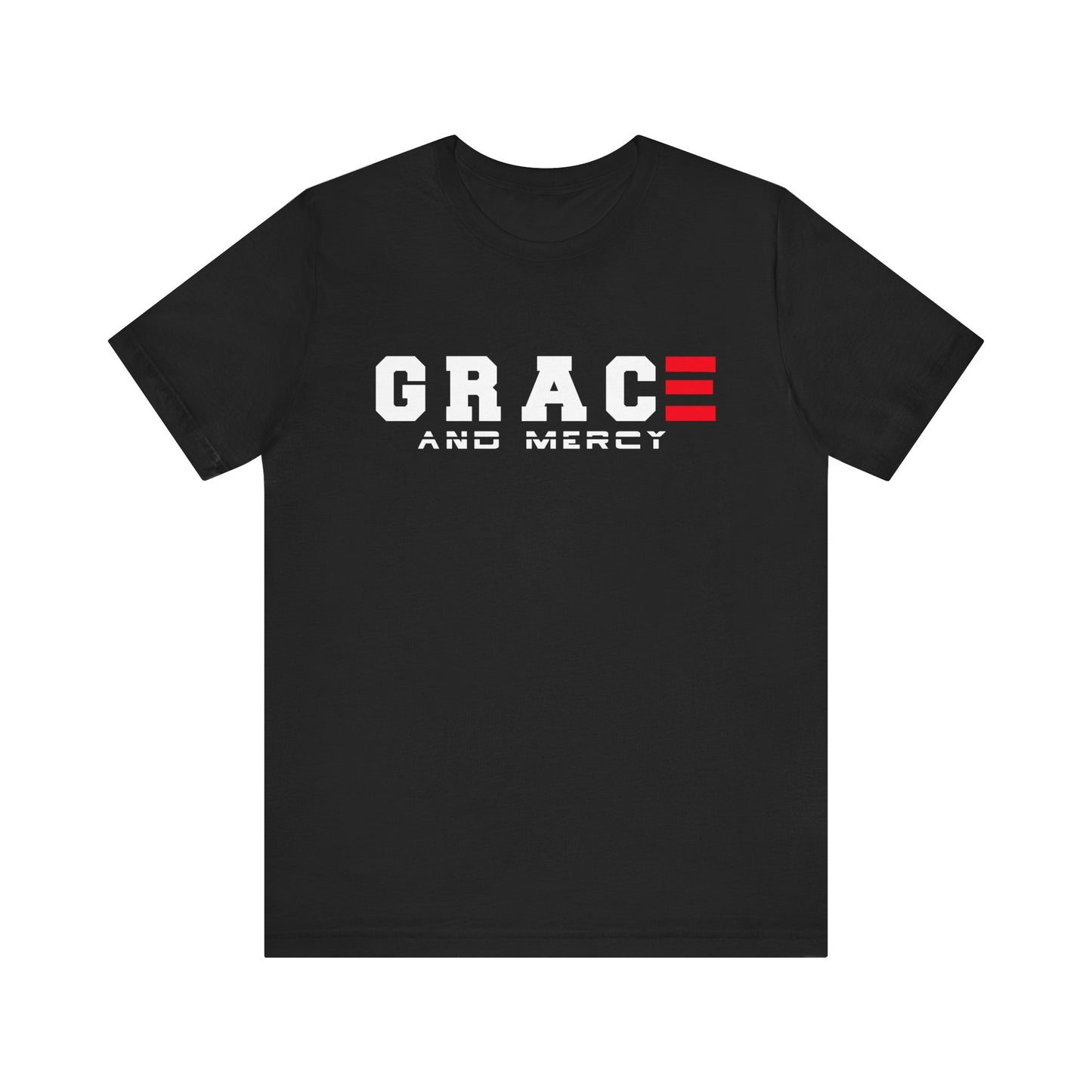 Grace and Mercy T-Shirt