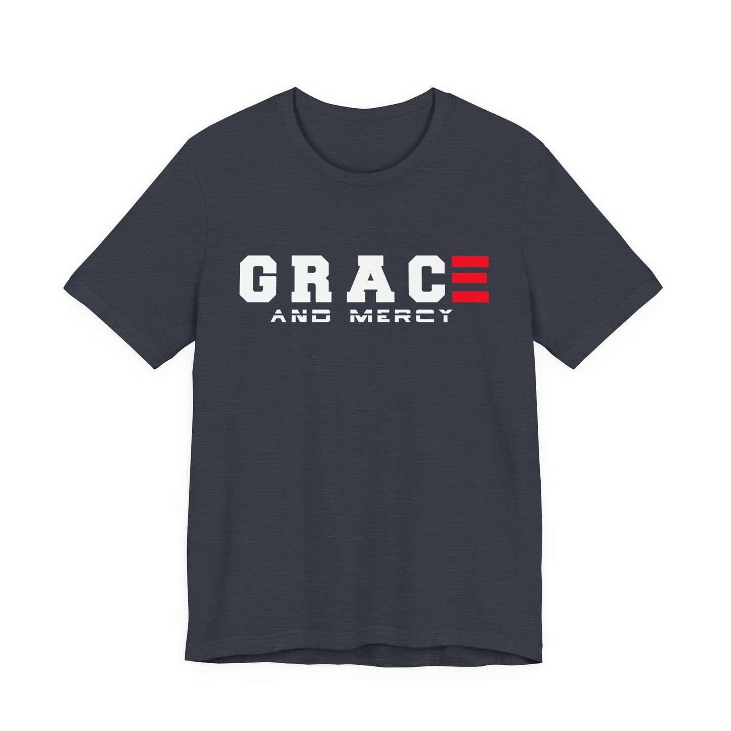 Grace and Mercy T-Shirt