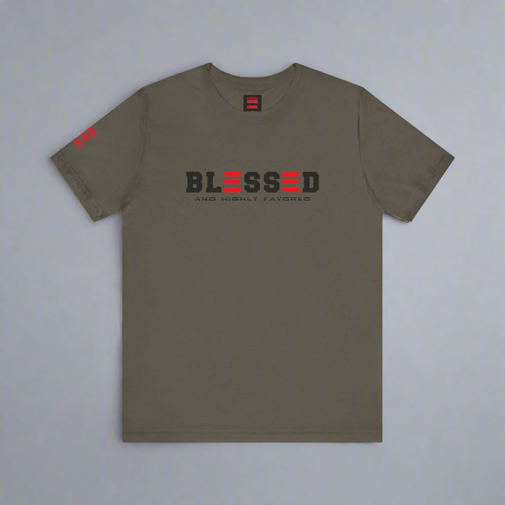 Army Green t-shirt with 'BLESSED AND HIGHLY FAVORED' text on a white background