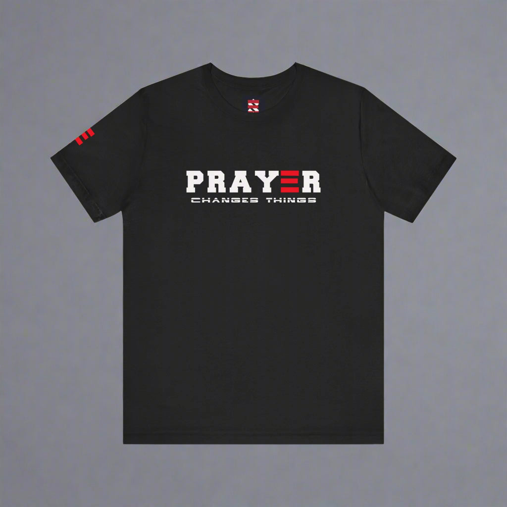 prayer changes things t-shirt