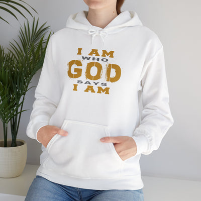 I Am Who God Says I Am - Unisex Faith Base Hoodie