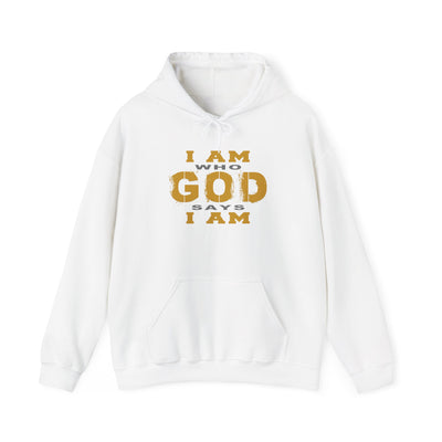 I Am Who God Says I Am - Unisex Faith Base Hoodie