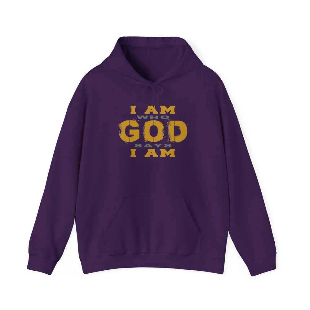 I Am Who God Says I Am - Unisex Faith Base Hoodie