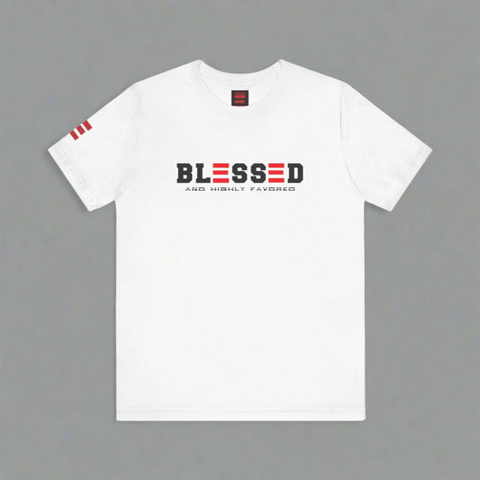 White t-shirt with 'BLESSED AND HIGHLY FAVORED' text on a white background