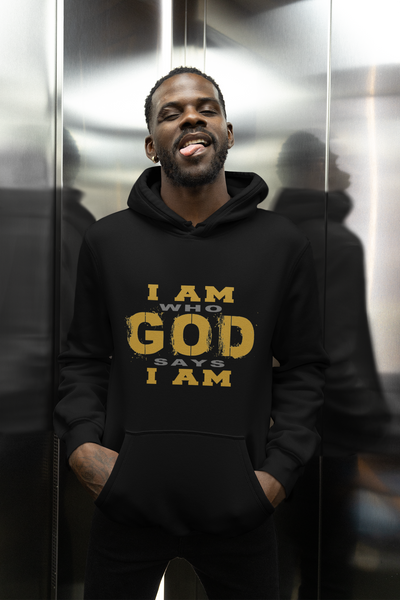 I Am Who God Says I Am - Unisex Faith Base Hoodie