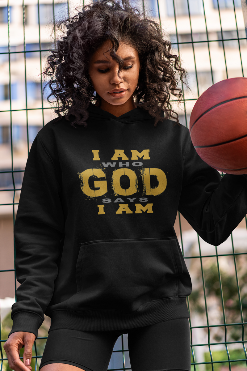 I Am Who God Says I Am - Unisex Faith Base Hoodie