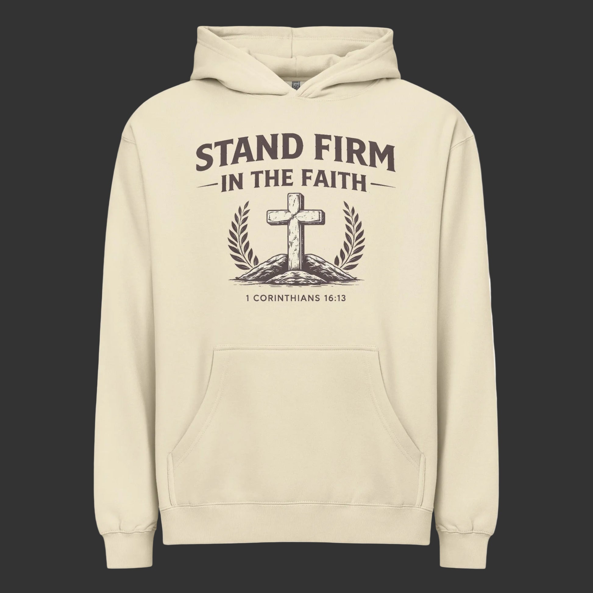 Beige hoodie with 'Stand Firm in the Faith' text and cross design on a black background