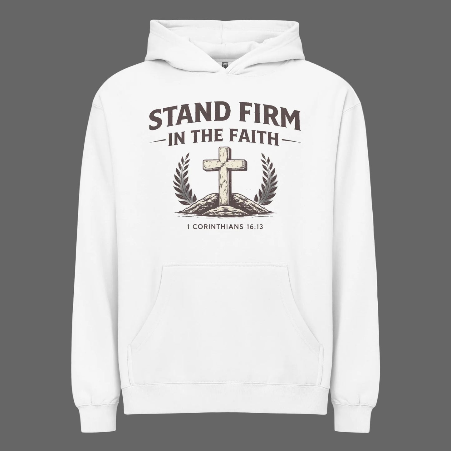 White hoodie with 'Stand Firm in the Faith' text and cross design on a white background